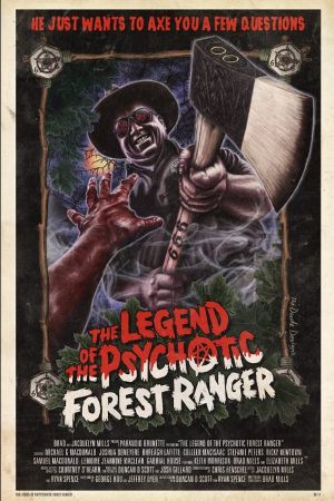 The Legend of the Psychotic Forest Ranger's poster
