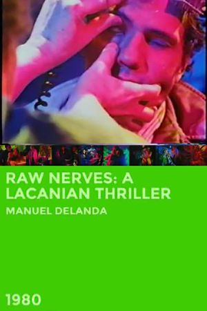 Raw Nerves: A Lacanian Thriller's poster