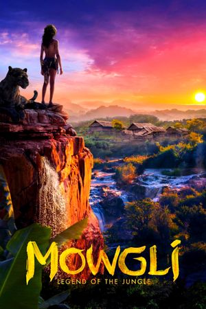 Mowgli: Legend of the Jungle's poster