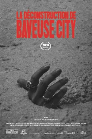 The Dismantling of Baveuse City's poster