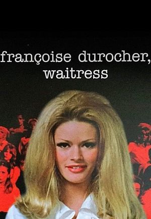 Françoise Durocher, Waitress's poster