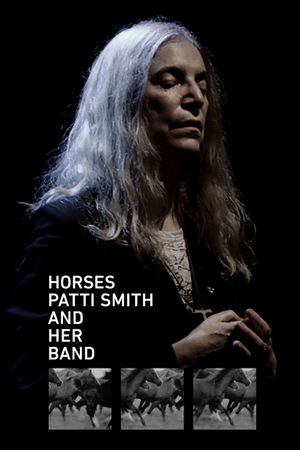 Horses: Patti Smith and Her Band's poster