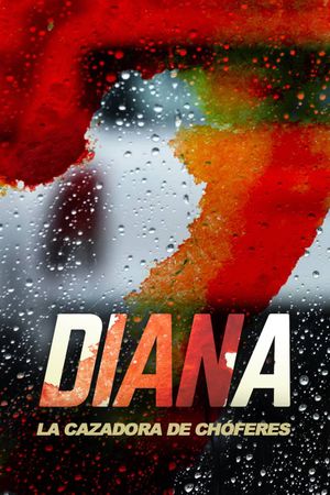 Diana la cazadora de chóferes's poster