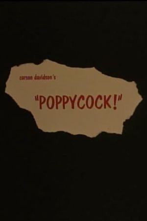 Poppycock!'s poster