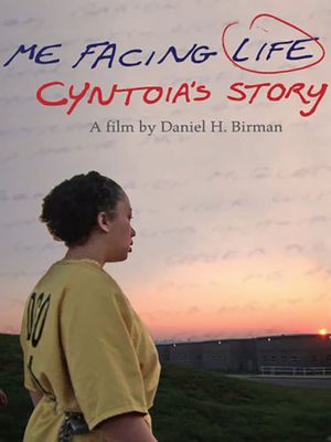 Me Facing Life: Cyntoia's Story's poster