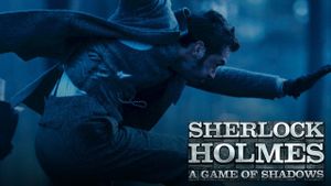 Sherlock Holmes: A Game of Shadows's poster