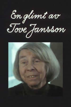 A Glimpse of Tove Jansson's poster