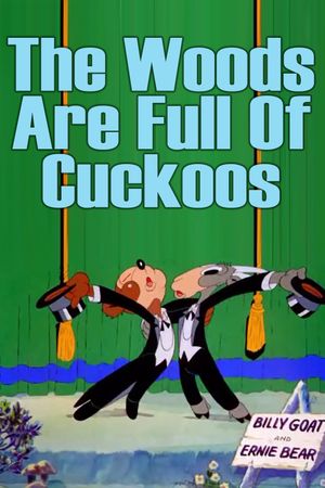 The Woods Are Full of Cuckoos's poster image