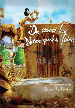 De Cómo Los Niños Pueden Volar's poster