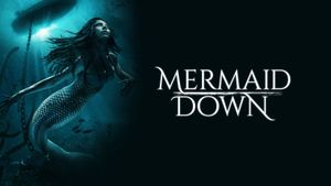 Mermaid Down's poster