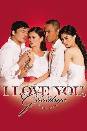 I Love You Goodbye's poster