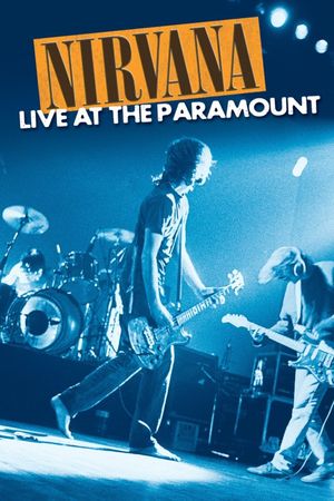 Nirvana: Live at the Paramount's poster