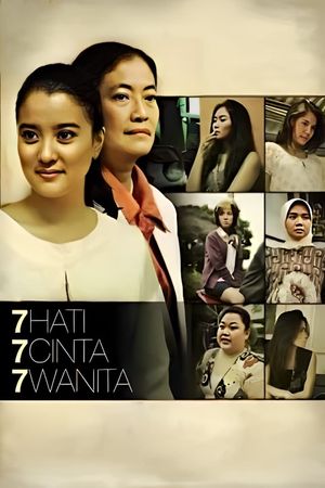 7 Hati, 7 Cinta, 7 Wanita's poster