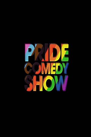 Pride Comedy Show's poster