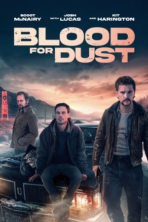 Blood for Dust's poster
