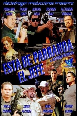Esta de Parranda el Jefe's poster