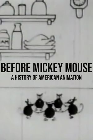 Before Mickey Mouse: A History of American Animation's poster