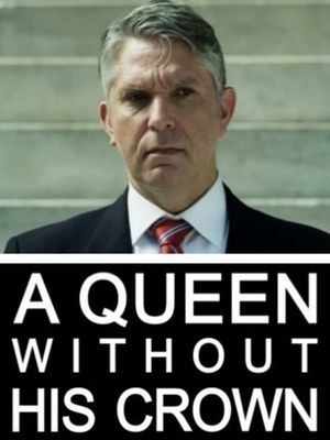 A Queen Without His Crown's poster