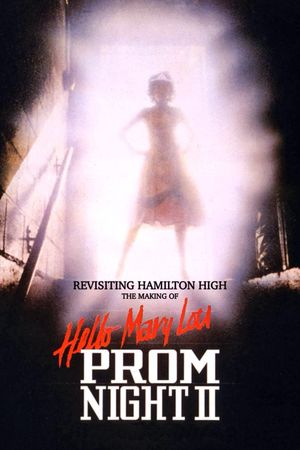 Revisiting Hamilton High: The Making of Hello Mary Lou Prom Night II's poster