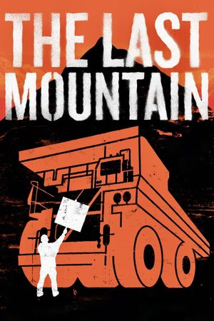 The Last Mountain's poster