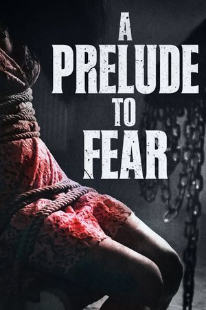 As a Prelude to Fear's poster