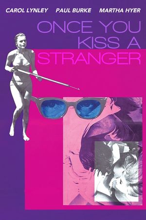 Once You Kiss a Stranger...'s poster