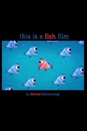 This is a Fish Film's poster