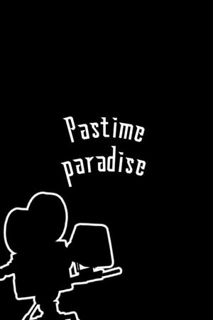 Pastime Paradise's poster