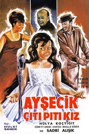 Aysecik: Çiti Piti Kiz's poster