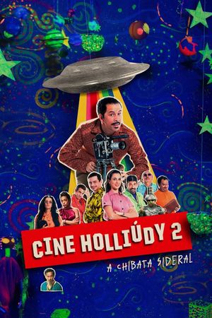 Cine Holliúdy 2: A Chibata Sideral's poster