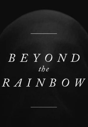 Beyond the Rainbow's poster