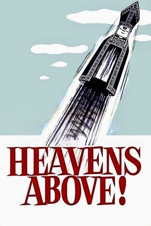 Heavens Above!'s poster