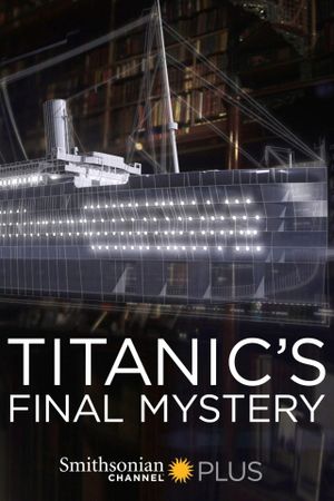 Titanic's Final Mystery's poster