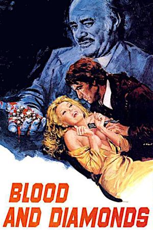 Blood and Diamonds's poster