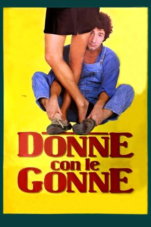 Donne con le gonne's poster
