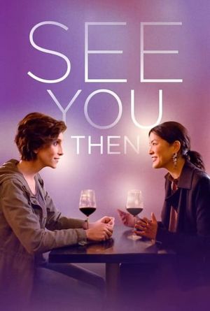 See You Then's poster