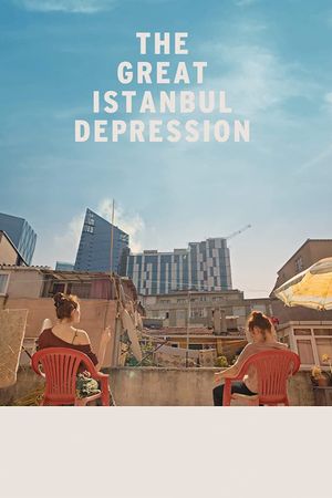 The Great Istanbul Depression's poster image
