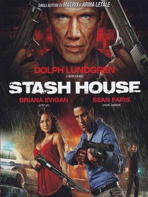 Stash House's poster