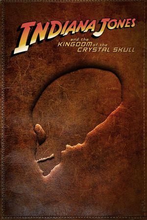 Indiana Jones and the Kingdom of the Crystal Skull's poster