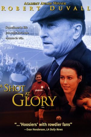 A Shot at Glory's poster