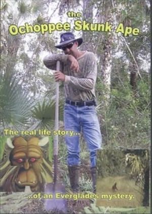 The Ochoppee Skunk Ape's poster