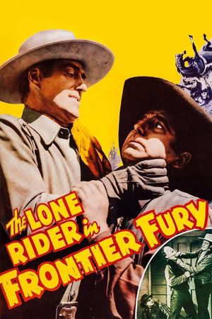 The Lone Rider in Frontier Fury's poster