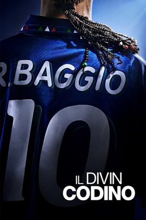 Baggio: The Divine Ponytail's poster