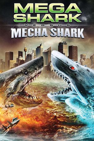 Mega Shark vs. Mecha Shark's poster image