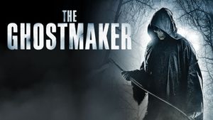 The Ghostmaker's poster