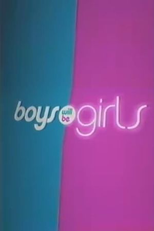 Boys Will Be Girls's poster image