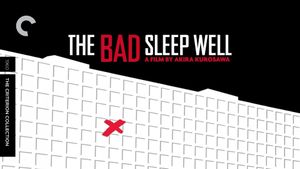 The Bad Sleep Well's poster