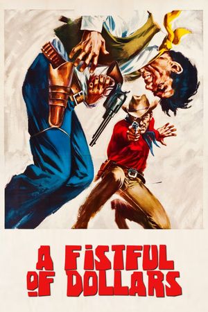 A Fistful of Dollars's poster
