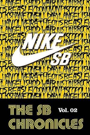 Nike SB - The SB Chronicles, Vol. 2's poster