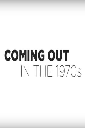 Coming Out in the 1970s's poster image